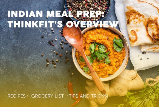 Indian Meal Prep Overview