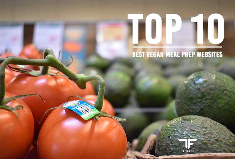 Top 10 Vegan Meal Prep Websites