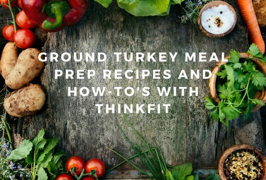 Ground Turkey Meal Prep Overview